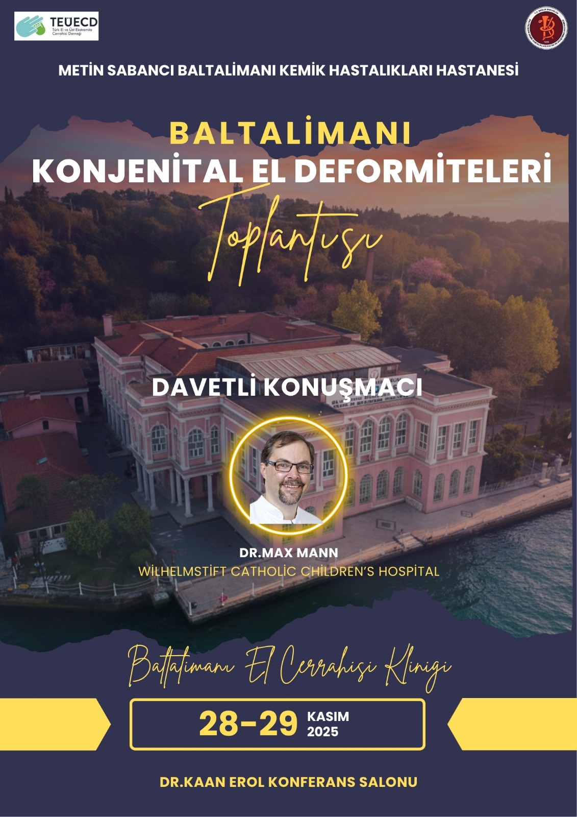 KONJENİTAL EL DEFORMİTELERİ TOPLANTISI 28-29 KASIM 2025